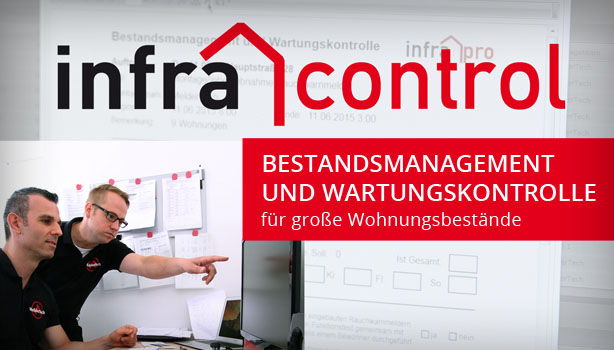 infra control: Bestandsmanagement und Wartkungskontrolle für große Wohnungsbestände